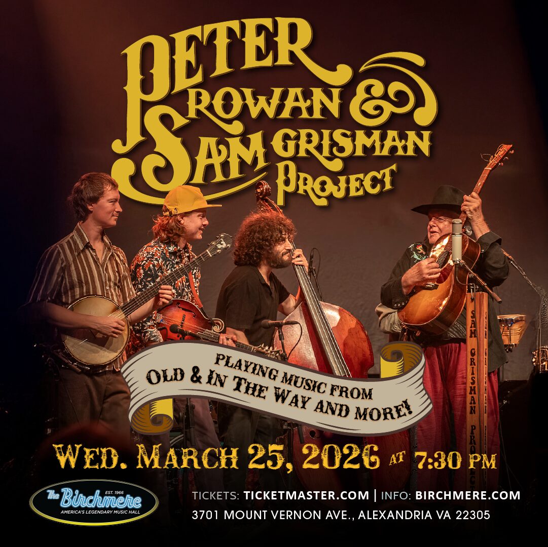PETER ROWAN & SAM GRISMAN PROJECT playing music from Old & In The Way and more!