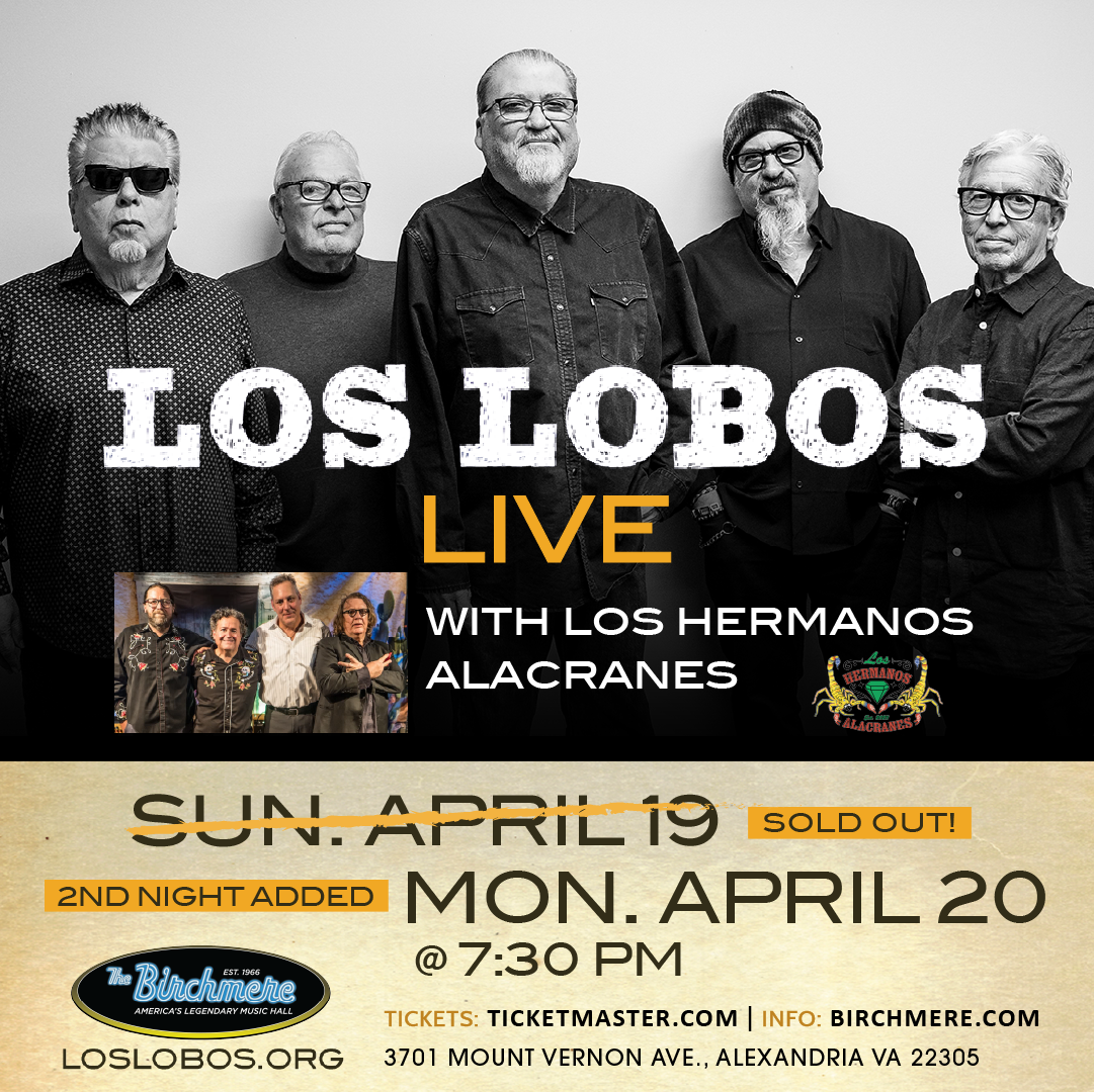 LOS LOBOS with Los Hermanos Alacranes