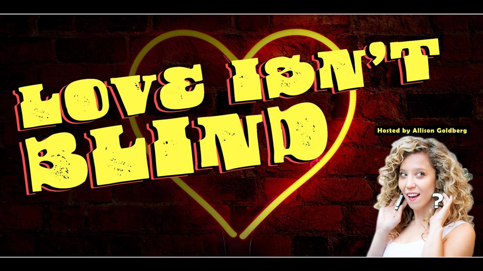 Love Isn't Blind