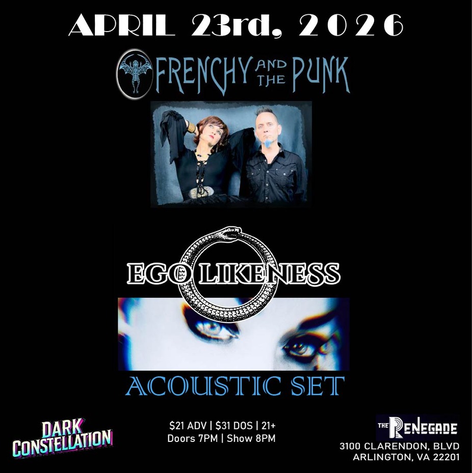 Frenchy and the Punk w/ Ego Likeness Acoustic Set