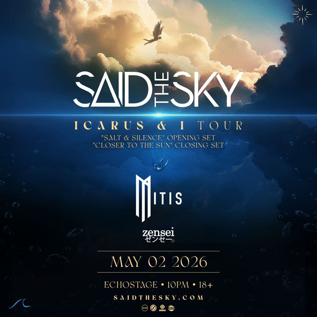 Said The Sky – Icarus & I Tour