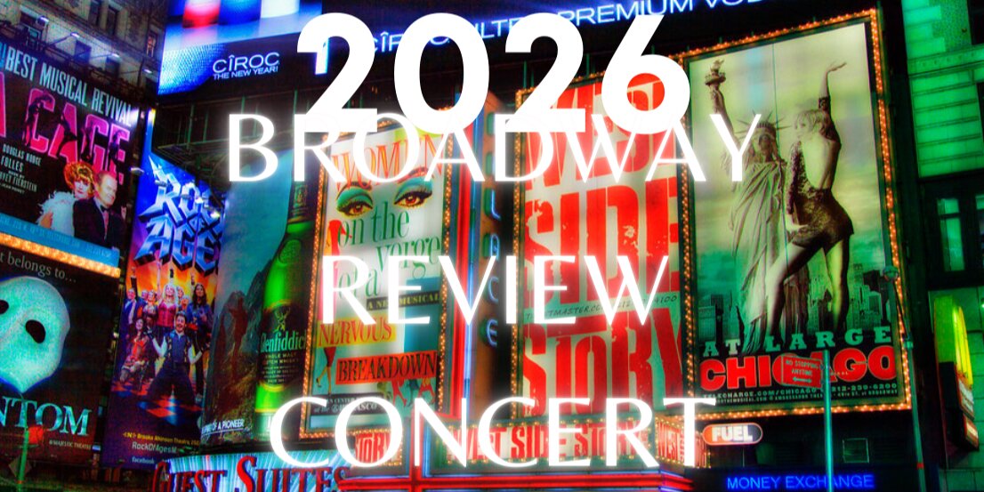 Lopez Studios - 2026 BROADWAY REVIEW CONCERT