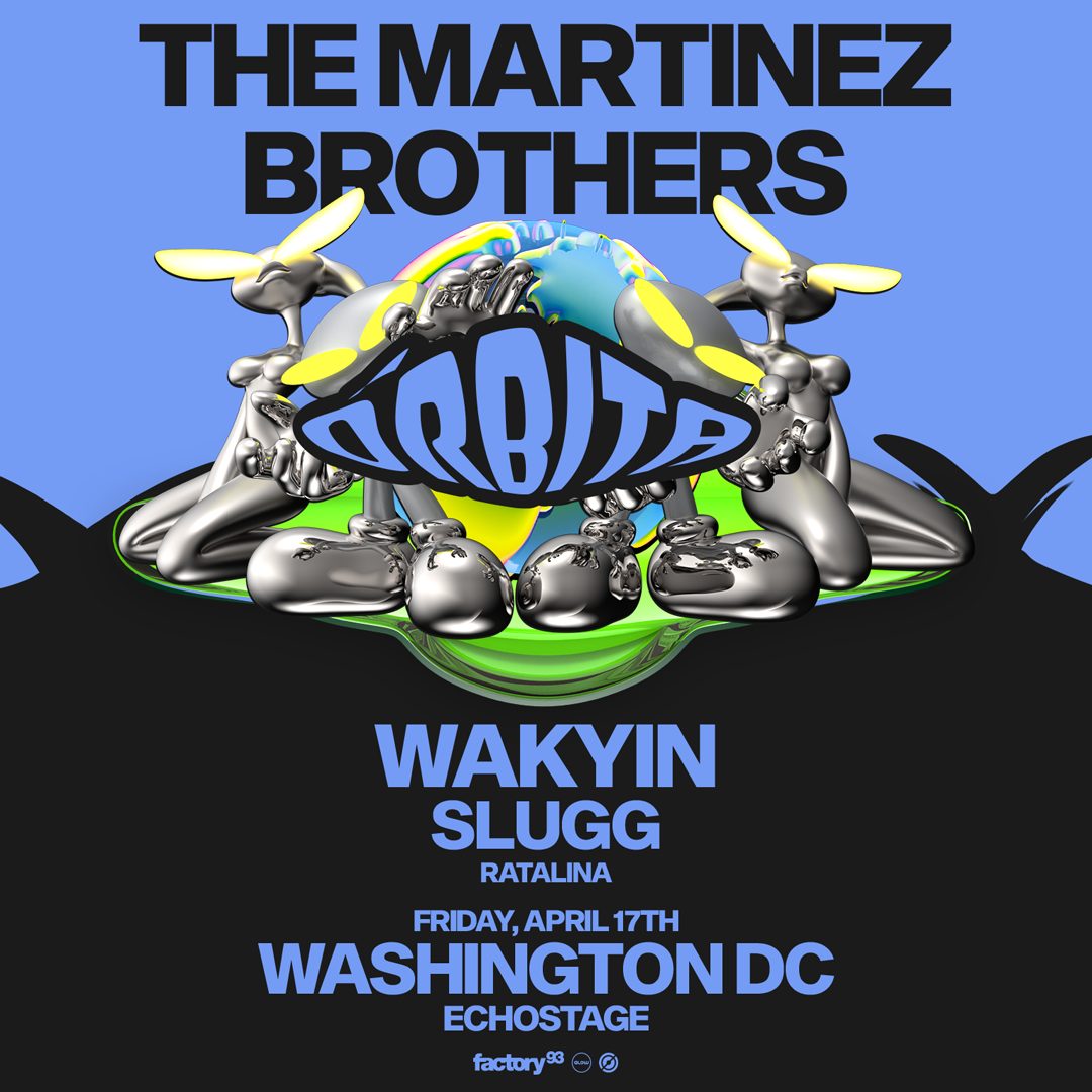 The Martinez Brothers Present: Órbita